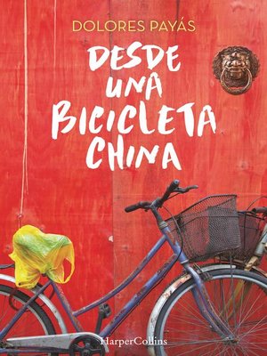 cover image of Desde una bicicleta china